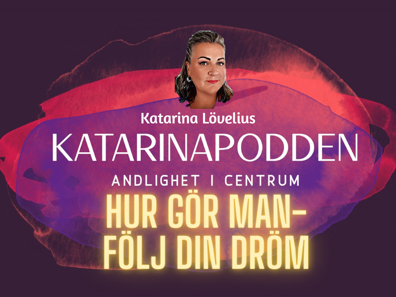 hur gör man följ din dröm