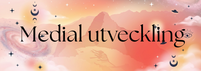 medial utveckling